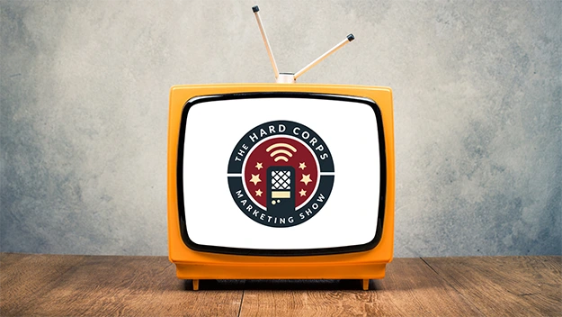 MARKETING MOJOVATION JOE ON THE HARD CORPS MARKETING SHOW